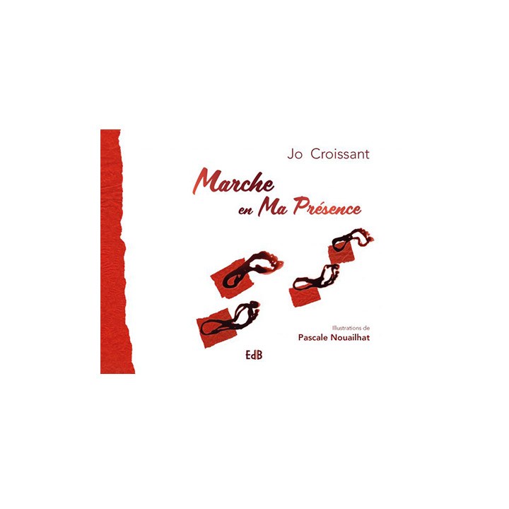 Marche en Ma Présence